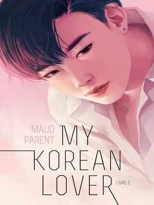 cover image of My Korean Lover--Tome 2